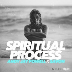 ANDY JAY POWELL X SAVON - SPIRITUAL PROCESS